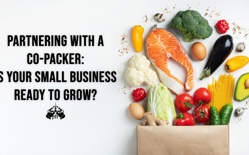 Partnering With a Co-Packer: Is Your Small Business Ready to Grow?